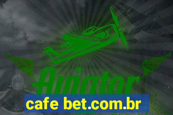 cafe bet.com.br