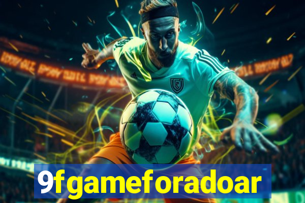 9fgameforadoar