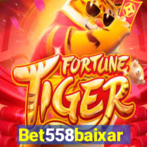 Bet558baixar