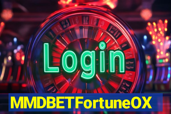 MMDBETFortuneOX