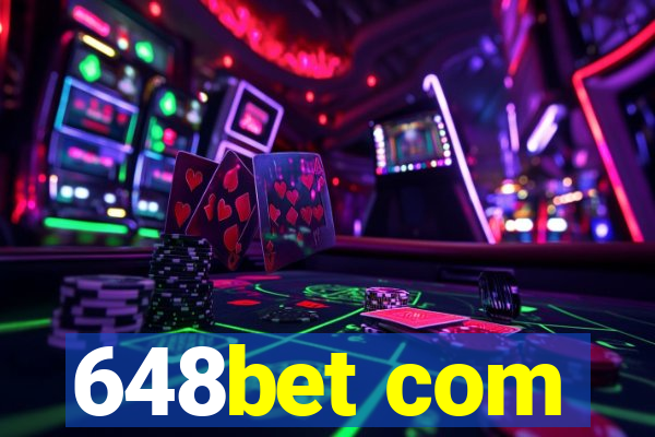 648bet com