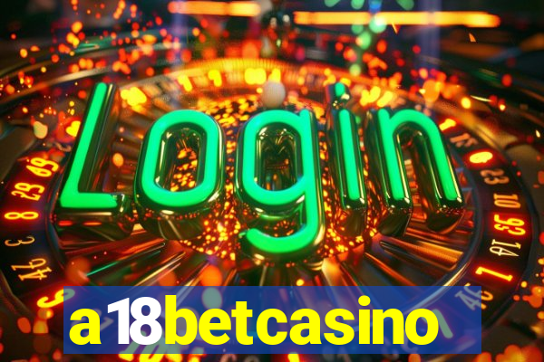 a18betcasino