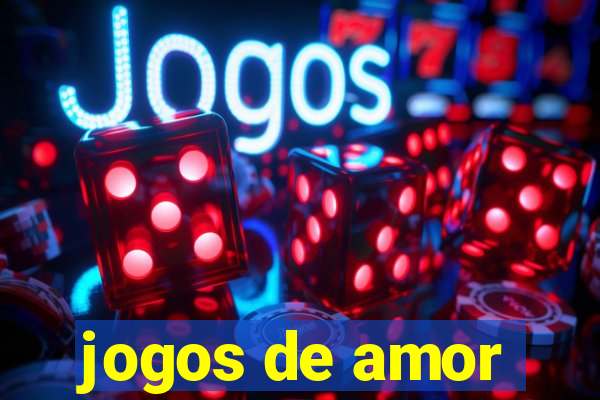 jogos de amor