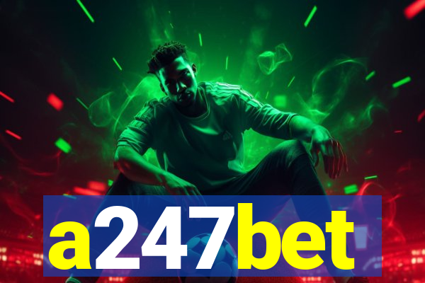 a247bet