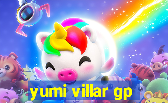 yumi villar gp