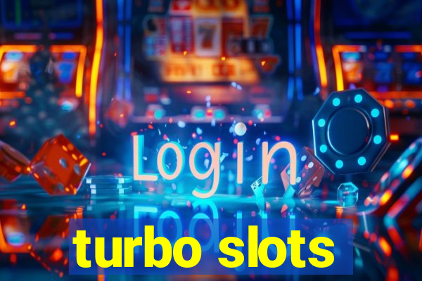 turbo slots