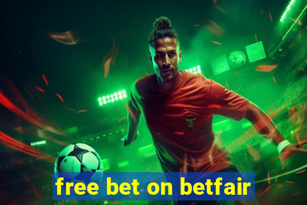 free bet on betfair