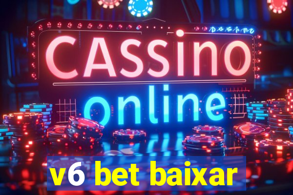 v6 bet baixar