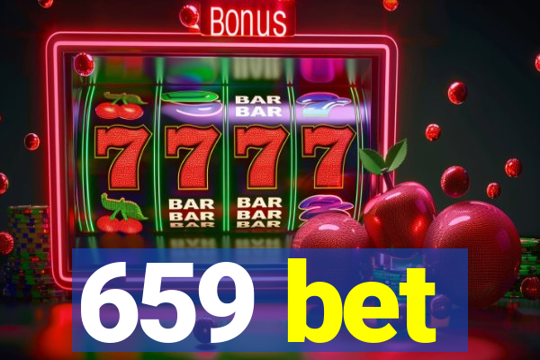 659 bet