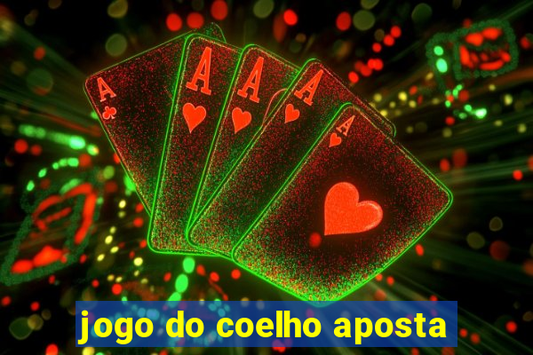 jogo do coelho aposta