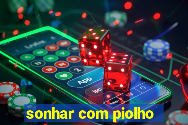 sonhar com piolho