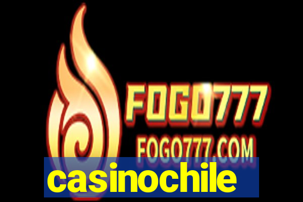 casinochile