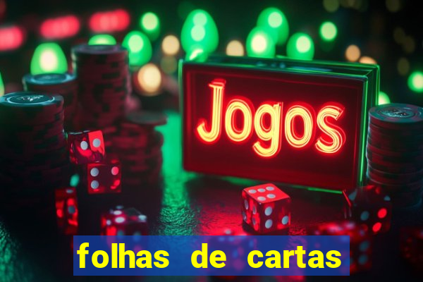 folhas de cartas para imprimir