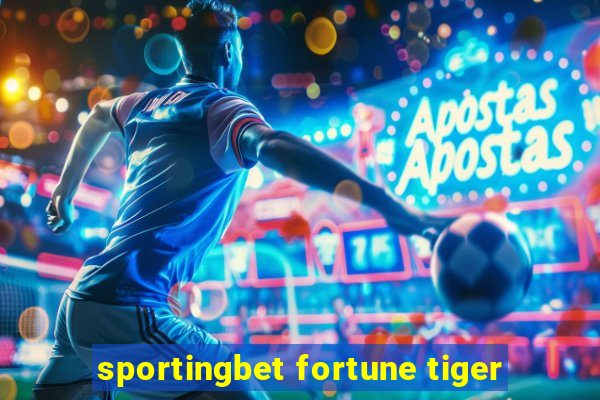 sportingbet fortune tiger