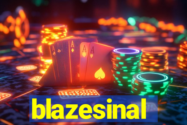 blazesinal