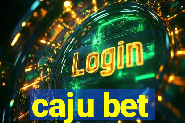 caju bet