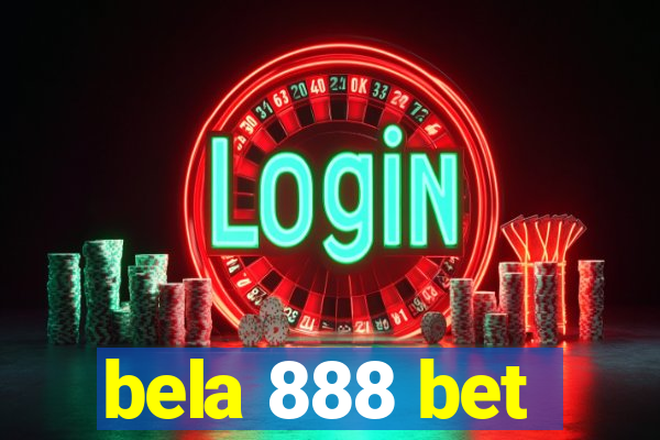 bela 888 bet