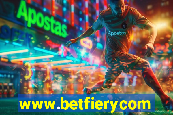 www.betfierycom