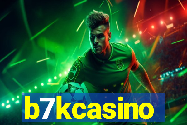 b7kcasino