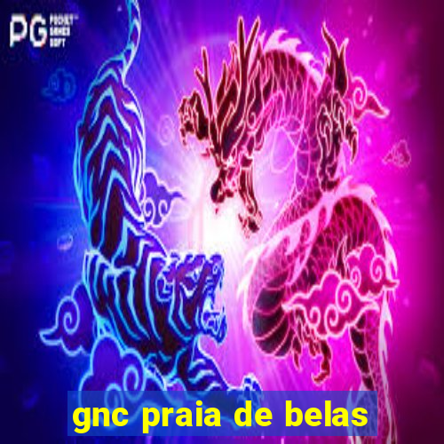 gnc praia de belas