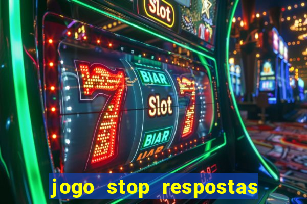 jogo stop respostas de a a z