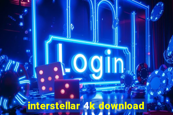 interstellar 4k download