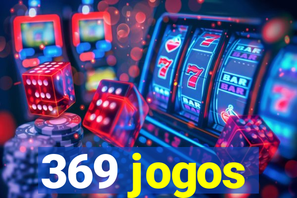 369 jogos