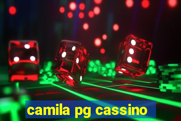 camila pg cassino