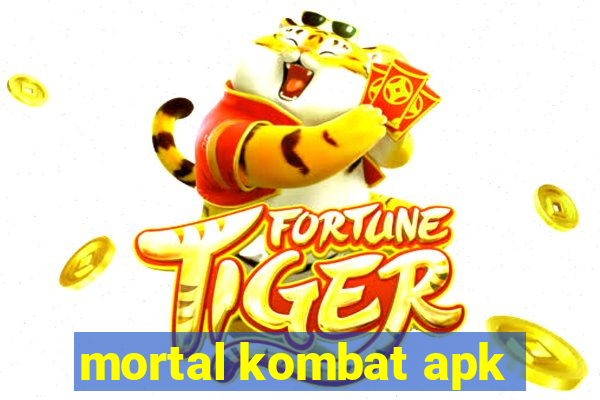 mortal kombat apk