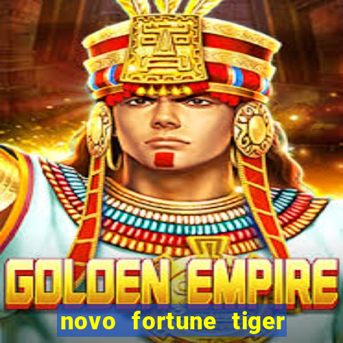 novo fortune tiger 2 demo