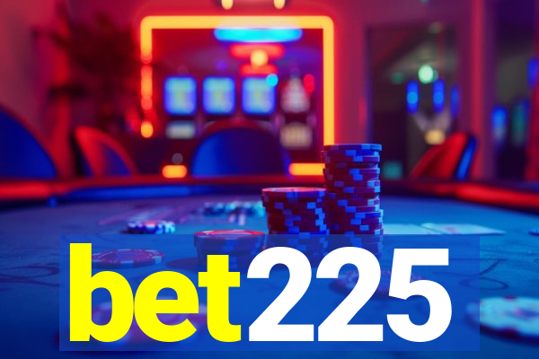 bet225