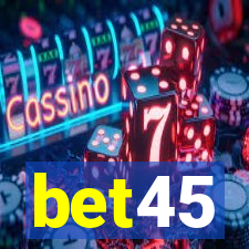 bet45