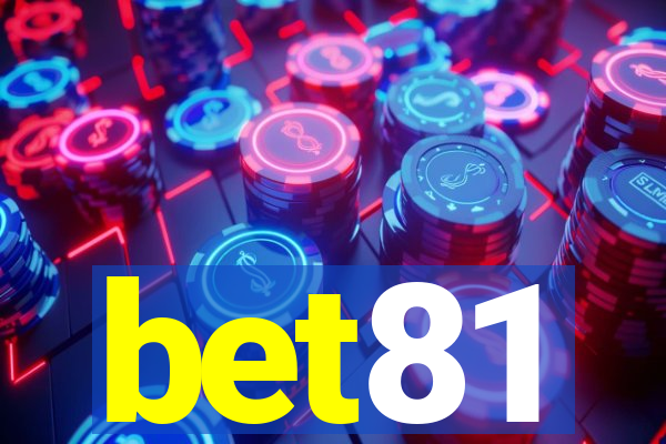 bet81