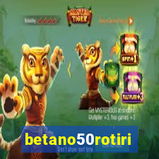 betano50rotiri