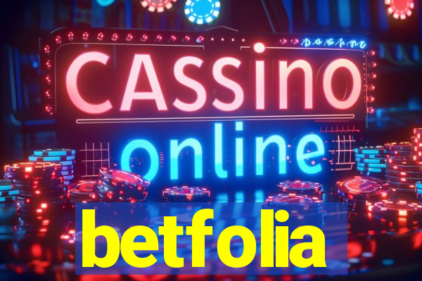 betfolia