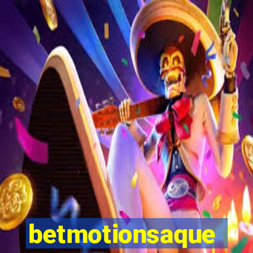 betmotionsaque