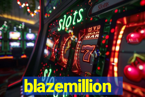 blazemillion