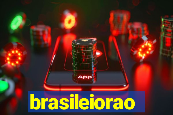 brasileiorao