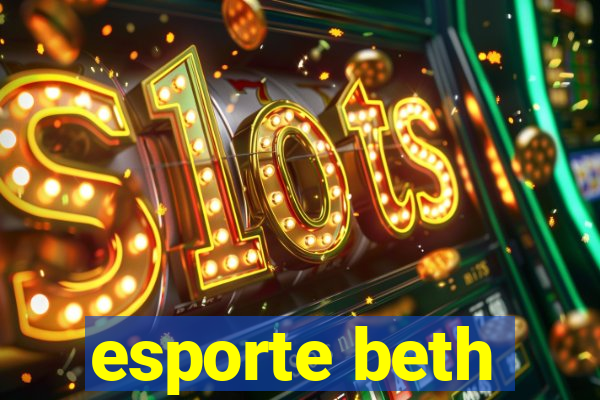 esporte beth