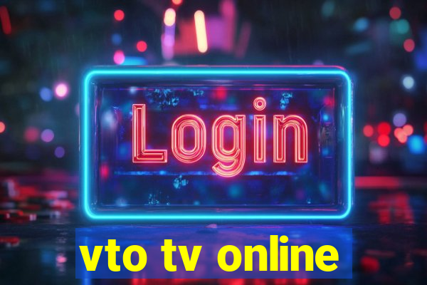 vto tv online