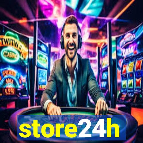 store24h