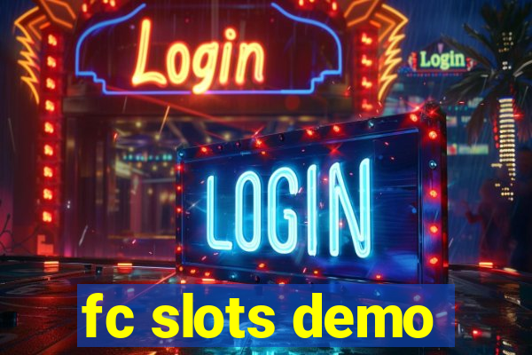 fc slots demo