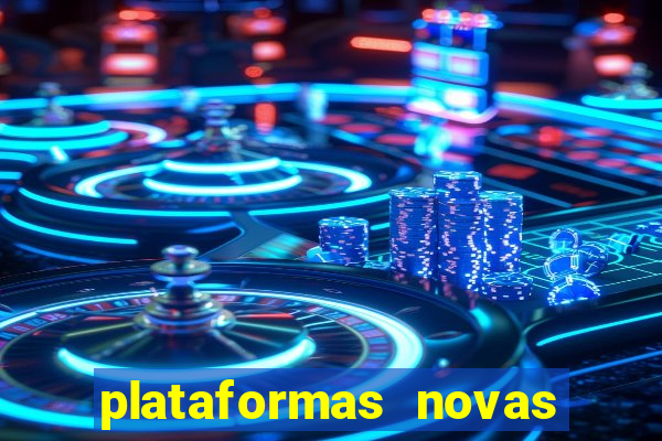 plataformas novas fortune tiger