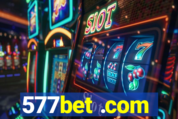 577bet .com