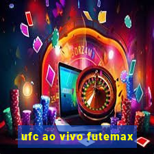 ufc ao vivo futemax