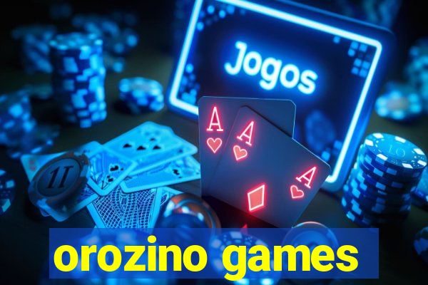 orozino games