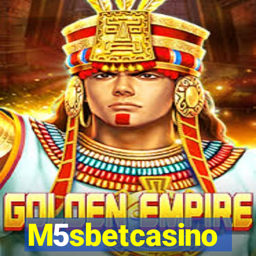 M5sbetcasino