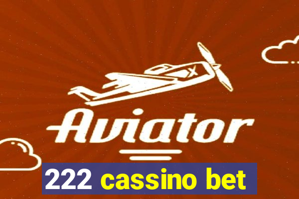 222 cassino bet