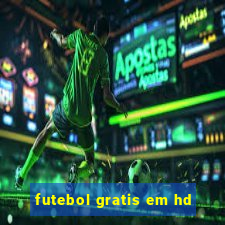 futebol gratis em hd