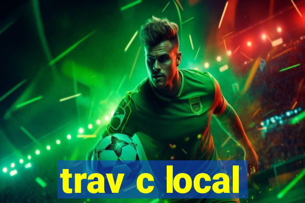 trav c local